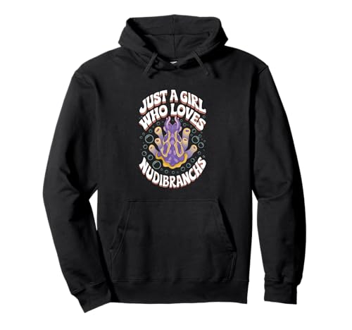 Nur EIN Mädchen, das Nudibranchs liebt Pullover Hoodie von Nudibranch Outfit Biologist Sea