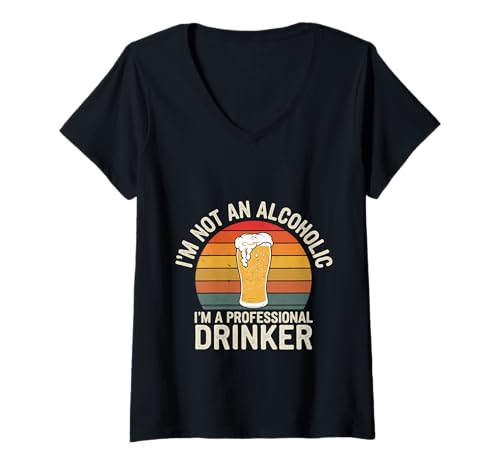 Damen I'm Not An Alcoholic I'm A Professional Drinker ------- T-Shirt mit V-Ausschnitt Damen I'm Not An Alcoholic I'm A Professional Drinker ------- T-Shirt mit V-Ausschnitt von Nüchterner Trinker Humor