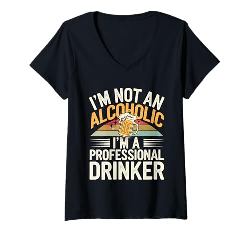 Damen I'm Not An Alcoholic I'm A Professional Drinker --- T-Shirt mit V-Ausschnitt Damen I'm Not An Alcoholic I'm A Professional Drinker --- T-Shirt mit V-Ausschnitt von Nüchterner Trinker Humor