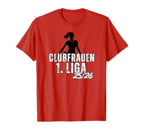 Nürnberg Frauen Fußball Club Fan Erstliga Aufstieg Liga T-Shirt von Nürnberg Fussball Clubberer Verein Fan Clubfrauen