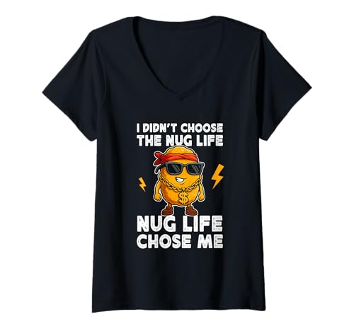 Damen I Didn't Choose Nug Life Chicken Nugget Meme Funny Food T-Shirt mit V-Ausschnitt Damen I Didn't Choose Nug Life Chicken Nugget Meme Funny Food T-Shirt mit V-Ausschnitt von Nug Life Nuggets Meme Novelty Tops ...