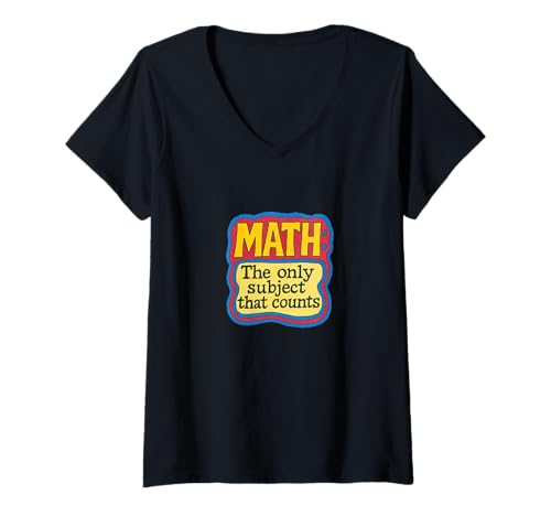 Damen Math The Only Subject That Counts Lustiges Lehrer-Design T-Shirt mit V-Ausschnitt Damen Math The Only Subject That Counts Lustiges Lehrer-Design T-Shirt mit V-Ausschnitt von Number Nerd Emporium