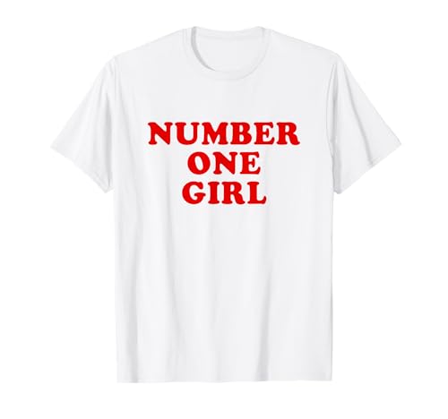 Number One Girl T-Shirt Number One Girl T-Shirt von Number One Girl Y2k