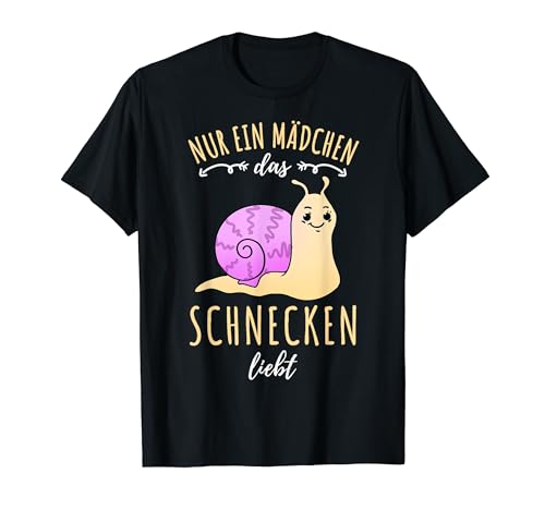 Nur ein Mädchen das Schnecken liebt T-Shirt von Nur ein Mädchen das Schnecken liebt