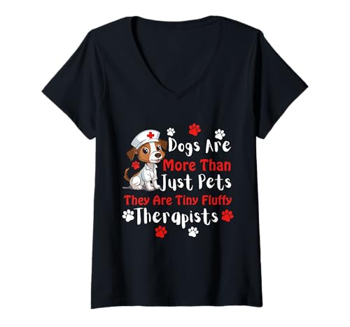 Damen Hunde sind mehr als nur Haustiere, sie sind winzige Flauschige Therapeuten T-Shirt mit V-Ausschnitt von Nurse Dogs Are Fluffy Tiny Therapists Apparel