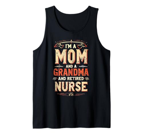 Lustige Krankenschwester-Grafik – Ruhestand lustiger Spruch Oma Mama Tank Top Lustige Krankenschwester-Grafik – Ruhestand lustiger Spruch Oma Mama Tank Top von Nurse Gifts