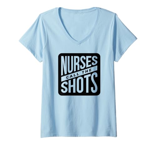 Damen Nurse Funny - Krankenschwestern haben das Sagen T-Shirt mit V-Ausschnitt von Nurses Call The Shots
