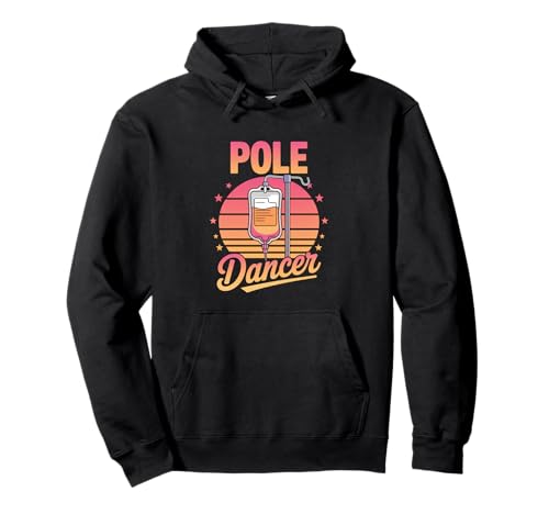 Lustiger Spruch Pole Dancer Krankenschwester Wertschätzung Witz Männer Frauen Pullover Hoodie von Nursing Chemo Day Pole Cancer Awareness Warrior
