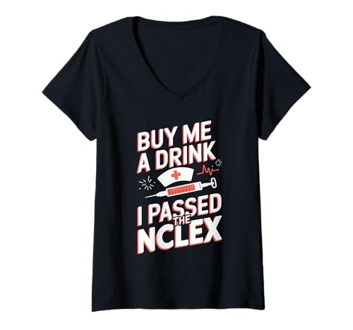 Damen Kauf Mir einen Drink Ich Habe den NCLEX bestanden Lustiger NCLEX-Pass T-Shirt mit V-Ausschnitt von Nursing Designs By ShirtZilla