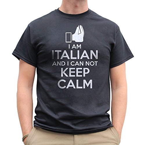 Nutees I am Italian And I Can Not Keep Calm Herren T Shirt - Schwarz Large von Nutees
