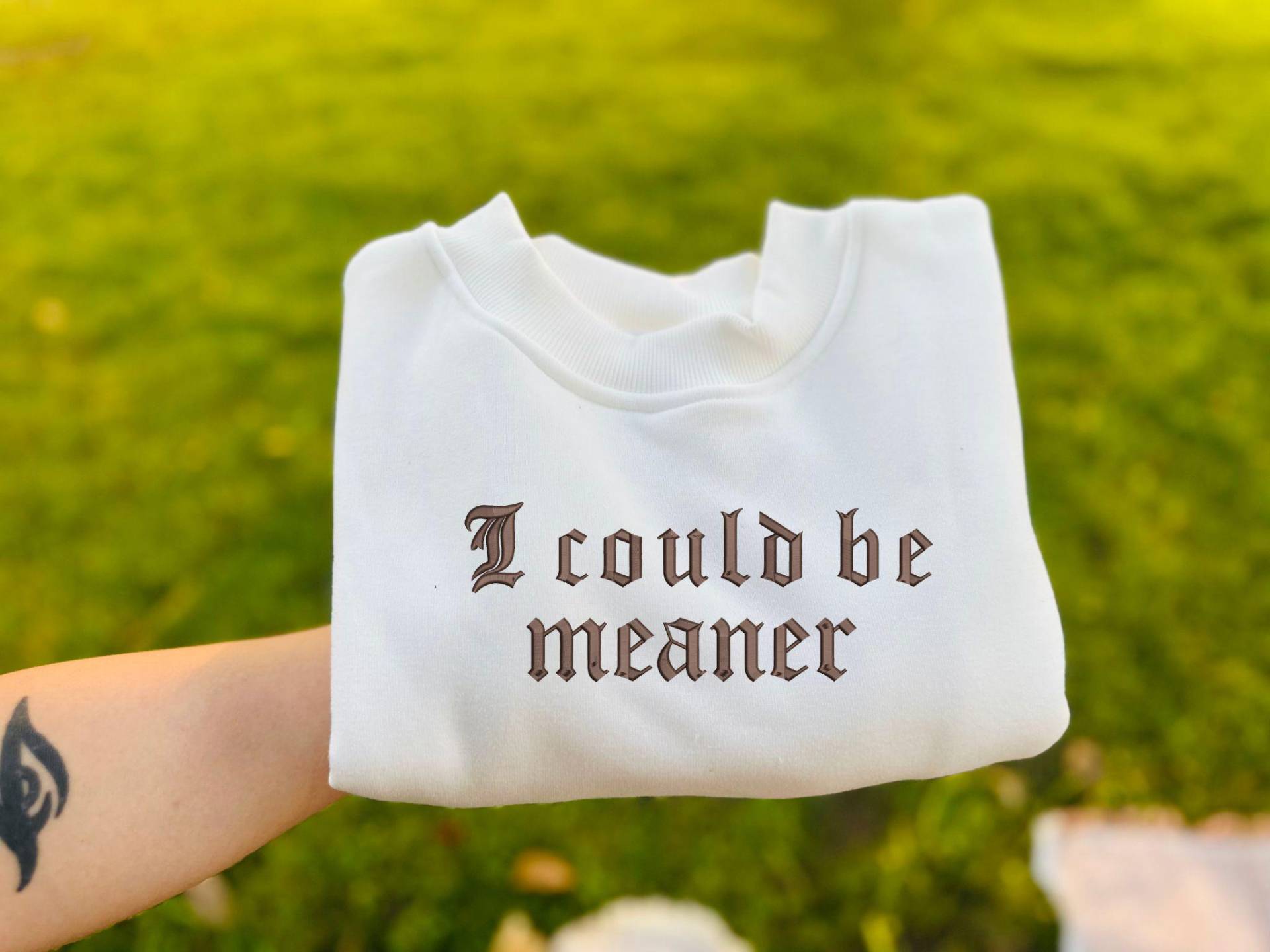 Embroidered I Could Be Meaner Shirt, Sassy Quote Sweatshirt, Funny Statement Tshirt, Attitude Apparel, Snarky Saying Gift, Bold Lettering Top Embroidered I Could Be Meaner Shirt, Sassy Quote Sweatshirt, Funny Statement Tshirt, Attitude Apparel, Snarky Saying Gift, Bold Lettering Top von NuvicaEU