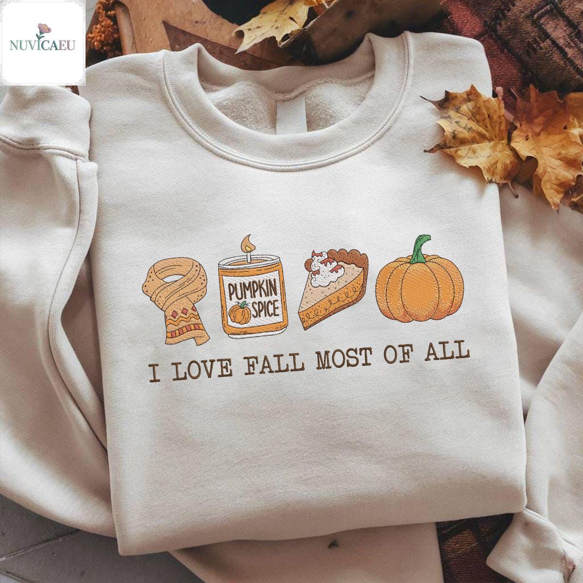 Embroidered I Love Fall Most Of All Shirt, Pumpkin Spice Pie Scarf Sweatshirt, Autumn T-Shirt, Cozy Outfit, Halloween Gift Embroidered I Love Fall Most Of All Shirt, Pumpkin Spice Pie Scarf Sweatshirt, Autumn T-Shirt, Cozy Outfit, Halloween Gift von NuvicaEU