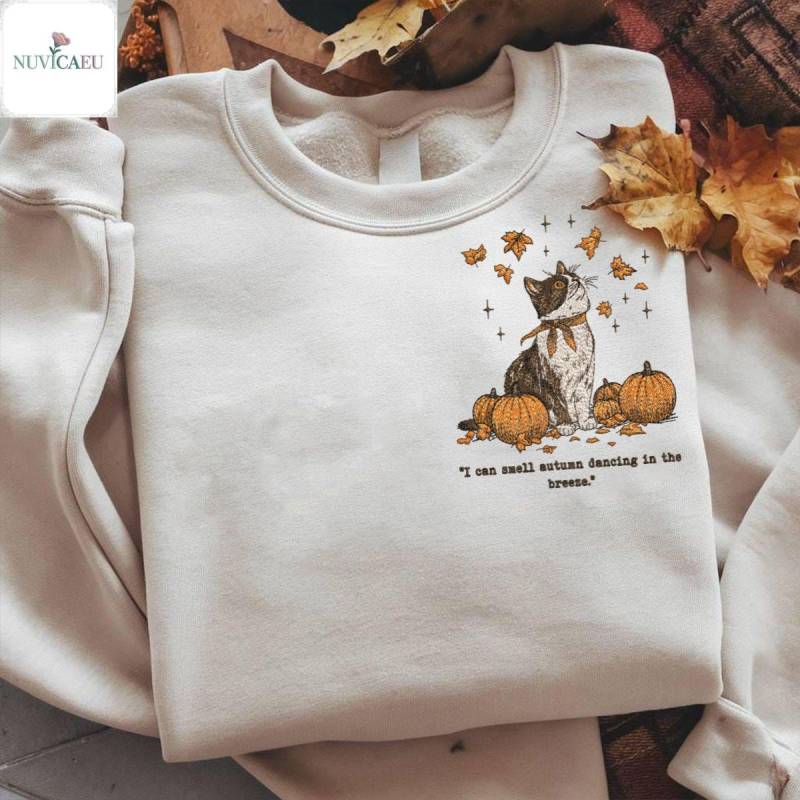 Embroidery I Can Smell Autumn Dancing Shirt, Fall Cat Sweatshirt, Cozy T-Shirt, Pumpkin Halloween Vibes, Aesthetic Embroidery I Can Smell Autumn Dancing Shirt, Fall Cat Sweatshirt, Cozy T-Shirt, Pumpkin Halloween Vibes, Aesthetic von NuvicaEU