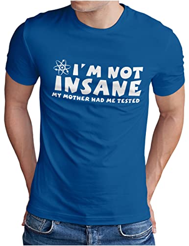 OM3® Big Bang - I'm Not Insane T-Shirt - Herren - Nerd Robot Atom Sarcasm Sitcom TBBT Parody Fun Geek - Royal Blau-WS, XXL von OM3