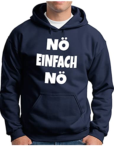 OM3® Nö Einfach Nö Hoodie | Herren | lustiger Spruch Statement | Kapuzen-Pullover Navy, 3XL von OM3