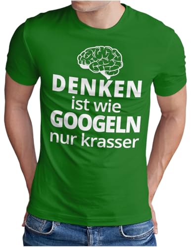 OM3 Denken ist wie Googeln nur krasser T-Shirt - Herren - Fun Slogan lustiger Spruch - Grün-WS, XL von OM3