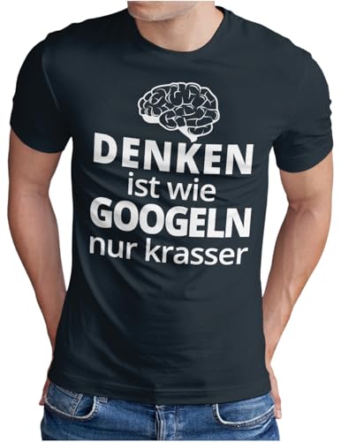 OM3 Denken ist wie Googeln nur krasser T-Shirt - Herren - Fun Slogan lustiger Spruch - Navy, 4XL von OM3