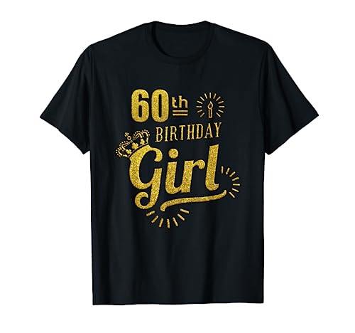 Happy 60th Birthday Girl 60 Year Old Birthday Damenhemd T-Shirt von OMG Its My Birthday Happy Birthday Shirts