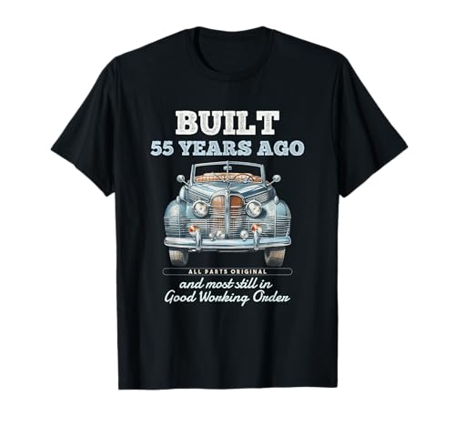 Vor 55 Jahren gebaut Oldtimer 55 Jahre alt 55. Geburtstag Männer T-Shirt von OMG Its My Birthday Happy Birthday Shirts