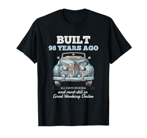 Vor 98 Jahren gebaut Oldtimer 98 Jahre alt 98 Geburtstag Männer T-Shirt von OMG Its My Birthday Happy Birthday Shirts