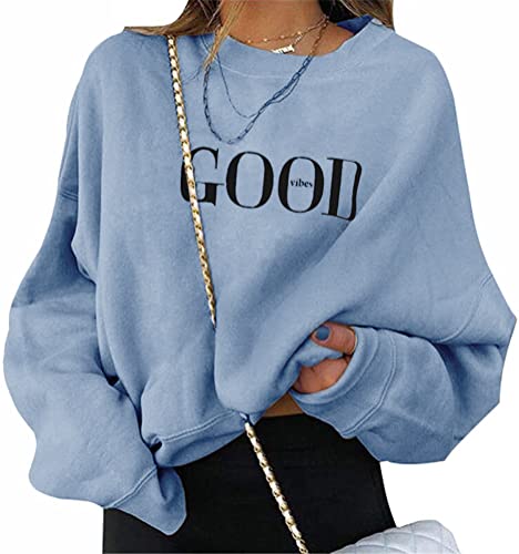 ORANDESIGNE Blau Damen Good Vibes Sweatshirt Buchstaben Druck Langarm Rundhals Pullover Bauchfrei Warm Pulli Oversized Casual Bequem Teenager Mädchen Hoodie Sportbekleidung A Blau XL von ORANDESIGNE