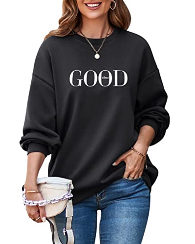 ORANDESIGNE Damen Good Vibes Sweatshirt Buchstaben Druck Langarm Rundhals Pullover Bauchfrei Warm Pulli Oversized Casual Bequem Teenager Mädchen Hoodie Sportbekleidung A Schwarz M von ORANDESIGNE