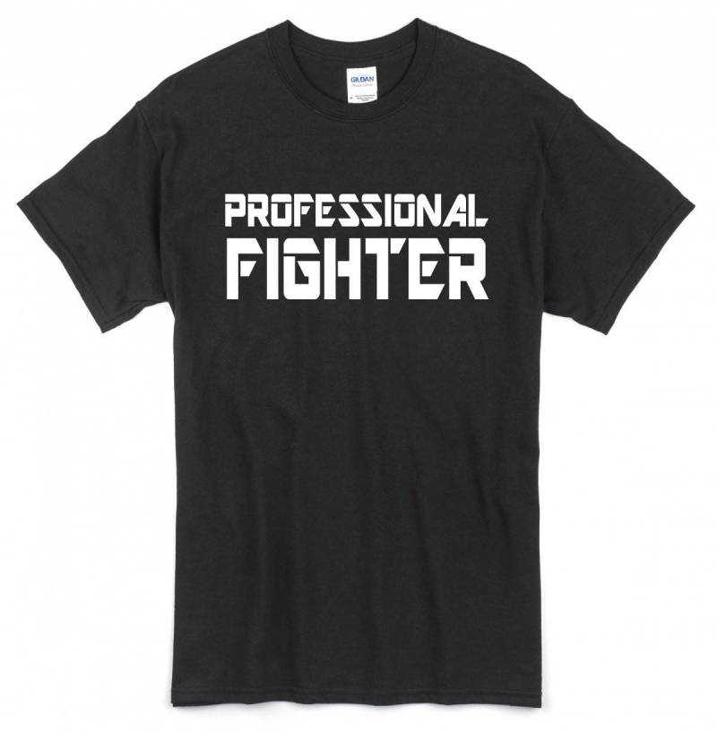 Komisch | Oder Ganz Ernst "Professional Fighter" T-Shirt Erhältlich in Weiß Oder Schwarz ~ Alle Größen von ORIGINALteesFORgifts