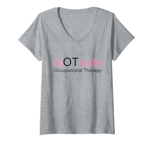 Damen Motivate Ergotherapie Shirt Ergotherapeut T-Shirt mit V-Ausschnitt von OT Occupational Therapy shirt