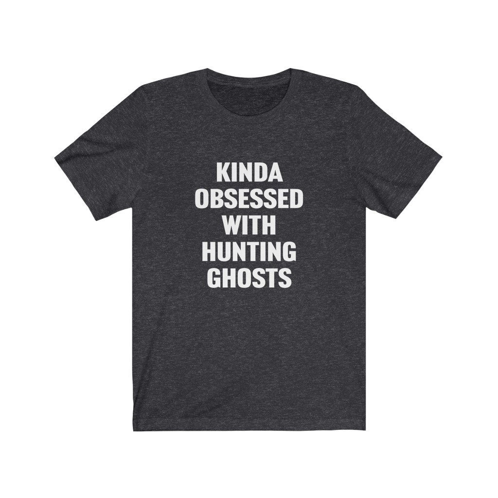 Geisterjagd Shirt, Paranormal Liebhaber Geschenk, Lustiges Geisterjäger Ein Bisschen Besessen Von Jagdgeistern, Geschenk Für Geisterjäger, Haunted von OUToftheBOXGiftShop