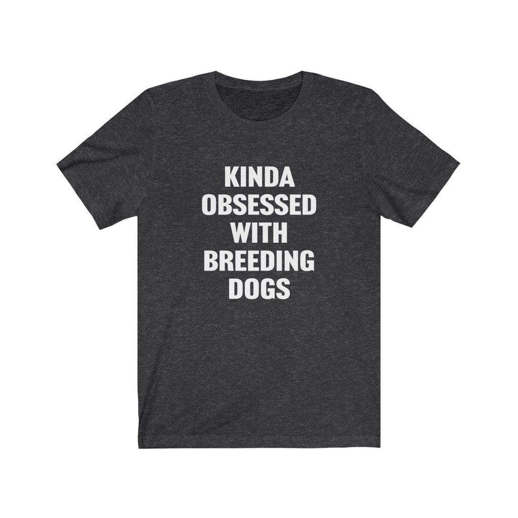 Hundezüchter Shirt, Geschenk Für Hundezüchter, Ein Bisschen Besessen Von Zuchthunden, Hundezucht Geschenke, Züchter Geschenkidee, T-Shirts von OUToftheBOXGiftShop