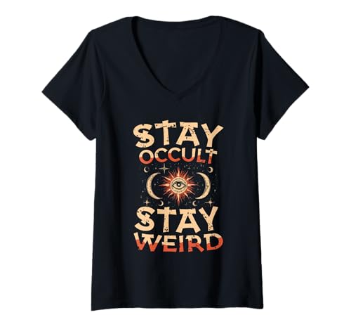 Damen Bleib okkult Bleib seltsam Mystiker T-Shirt mit V-Ausschnitt Damen Bleib okkult Bleib seltsam Mystiker T-Shirt mit V-Ausschnitt von Occult Mystic Esoteric Lunar Celestial Goth