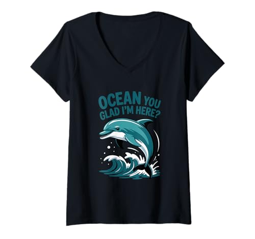 Damen Ocean You Glad I'm Here Funny Delphin Stuff for Women T-Shirt mit V-Ausschnitt von Ocean You Glad I'm Here Funny Dolphin Stuff Women