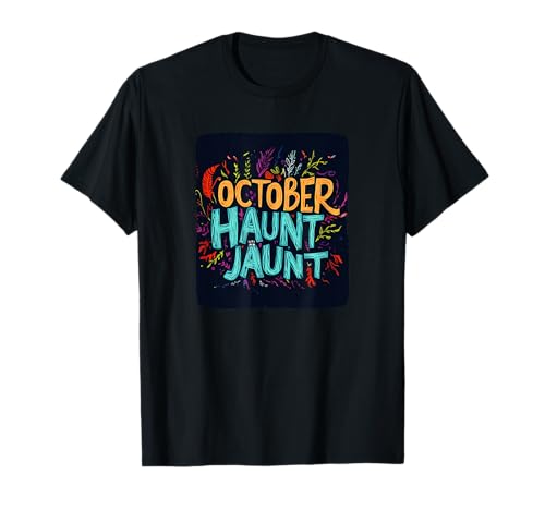 Cooles Oktober-Kostüm für Erwachsene und Kinder T-Shirt Cooles Oktober-Kostüm für Erwachsene und Kinder T-Shirt von October Haunt Jaunt Outfit