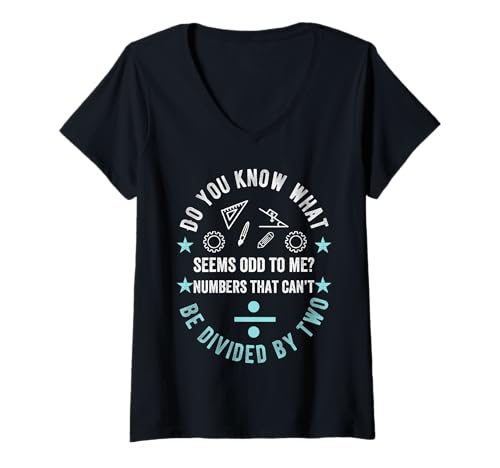 Damen Odd Numbers Can't Be Divided by Two, Funny Math Teacher T-Shirt mit V-Ausschnitt Damen Odd Numbers Can't Be Divided by Two, Funny Math Teacher T-Shirt mit V-Ausschnitt von Odd Numbers Math Design for Nerdy Minds Apparel