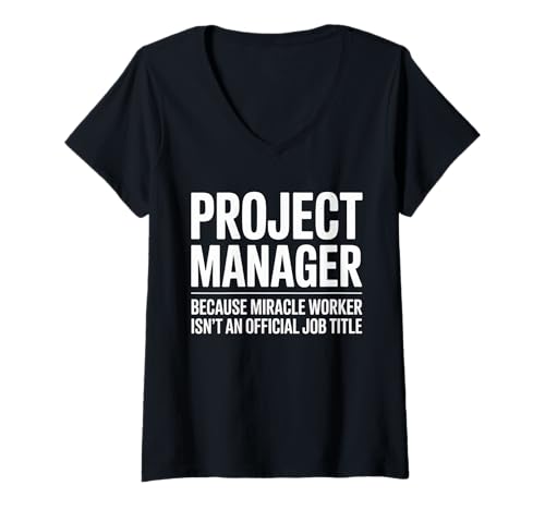 Damen Lustiger Projektmanager Spruch Humorvoller Wunderarbeiter Papa T-Shirt mit V-Ausschnitt Damen Lustiger Projektmanager Spruch Humorvoller Wunderarbeiter Papa T-Shirt mit V-Ausschnitt von Office Boss Leadership Job Humor Corporate Work