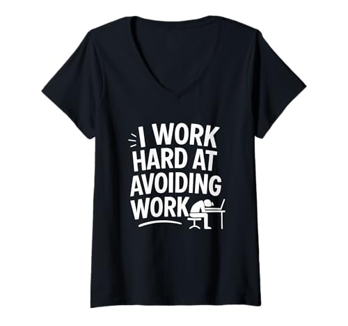Damen Zitat "I Work Hard At Avoiding Work" T-Shirt mit V-Ausschnitt Damen Zitat "I Work Hard At Avoiding Work" T-Shirt mit V-Ausschnitt von Office Humor Sarcastic Workplace Slacker Energy