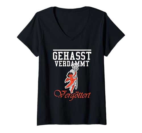 Damen GEHASST VERDAMMT VERGÖTTERT T-Shirt mit V-Ausschnitt von Oi Punk Deutschrock Musik Manufaktur