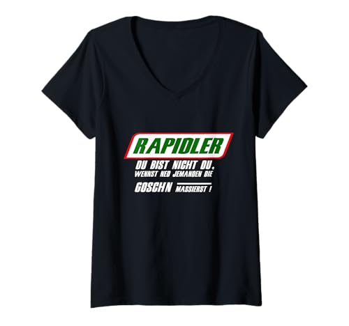 Damen Funny Design Rapidler, Du bist Nicht Du T-Shirt mit V-Ausschnitt von Oide Schleich di Rapid spült I Funny Shirt