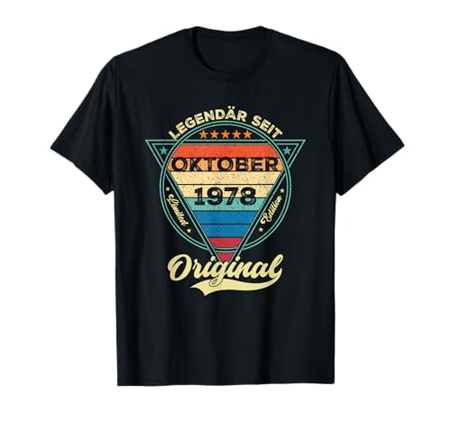 Damen Legendär seit Oktober 1978 47.Geburtstag Junge 47 Jahr T-Shirt Damen Legendär seit Oktober 1978 47.Geburtstag Junge 47 Jahr T-Shirt von Oktober Jahrgang 1978 Geburtstag