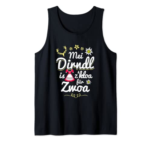mei Dirndl is zkloa für zwoa zu klein für zwei Wiesn Tirol Tank Top mei Dirndl is zkloa für zwoa zu klein für zwei Wiesn Tirol Tank Top von Oktoberfest Bayern Dialekt München Jungs Frau