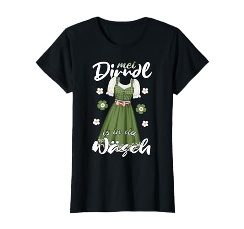 Oktoberfest Damen Dirndl Trachten Mei Dirndl is in da Wäsch T-Shirt von Oktoberfest Damen Outfit kinder Frau Bekleidung