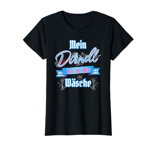 Mein Dirndl ist in der Wäsche & Edelweiß Damen Lustig Shirt T-Shirt von Oktoberfest tshirt & Geschenke
