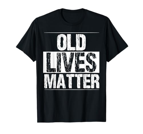 Old Lives Matter Shirt 60. Geburtstag Geschenke für Männer Lustiger Papa T-Shirt Old Lives Matter Shirt 60. Geburtstag Geschenke für Männer Lustiger Papa T-Shirt von Old Guys And Gals Rule