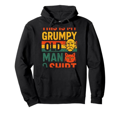 Das ist mein Grumpy Old Man Shirt - Grumpy Old Man Pullover Hoodie von Old Man Humor Funny Dad Joke Grandpa Birthday