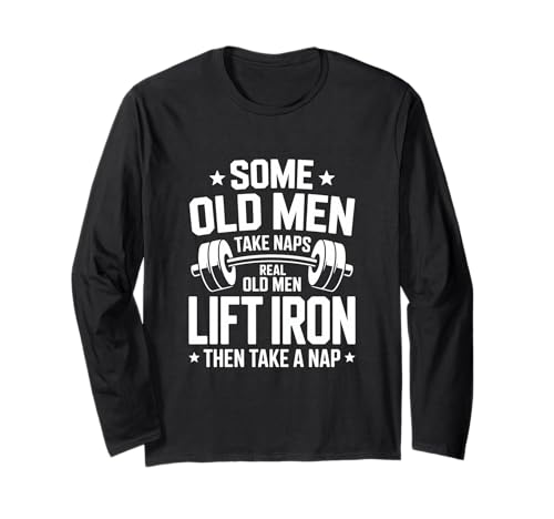 Some Old Men Take Naps Real Old Men Lift Iron Then Nap Langarmshirt Some Old Men Take Naps Real Old Men Lift Iron Then Nap Langarmshirt von Old Men Lift Iron Weightlifting Barbell Gym