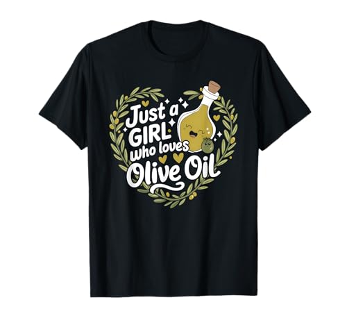 Nur EIN Mädchen, das Olivenöl liebt T-Shirt Nur EIN Mädchen, das Olivenöl liebt T-Shirt von Olive Oil Greece