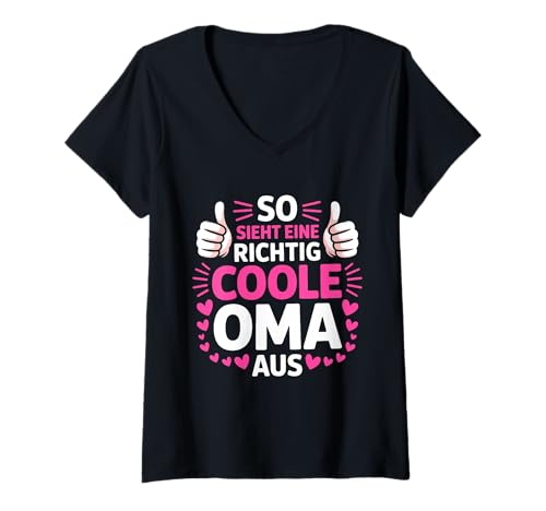 Damen So Sieht Eine Richtig Coole Oma Aus T-Shirt mit V-Ausschnitt Damen So Sieht Eine Richtig Coole Oma Aus T-Shirt mit V-Ausschnitt von Oma Großmutter