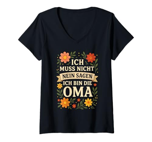 Damen Oma Geburtstag, Oma Spruch Lustig Großmutter Ich Bin die Oma T-Shirt mit V-Ausschnitt Damen Oma Geburtstag, Oma Spruch Lustig Großmutter Ich Bin die Oma T-Shirt mit V-Ausschnitt von Oma Muttertagsgeschenk & Oma Geschenk Ideen