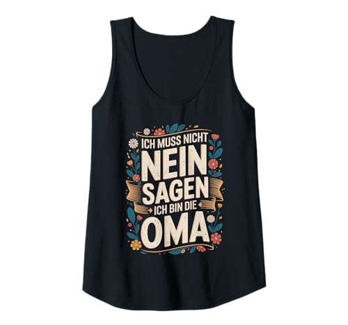 Damen Oma Geburtstag & Lustiger Oma Spruch, Großmutter Tank Top Damen Oma Geburtstag & Lustiger Oma Spruch, Großmutter Tank Top von Oma Muttertagsgeschenk & Oma Geschenk Ideen