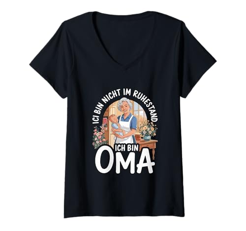 Damen Ich Bin Nicht Im Ruhestand Ich Bin Oma German T-Shirt mit V-Ausschnitt Damen Ich Bin Nicht Im Ruhestand Ich Bin Oma German T-Shirt mit V-Ausschnitt von Oma Oma nicht im Ruhestand Deutsch Sprichwort